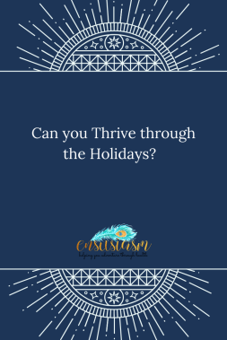 Can you Thrive Through the Holidays_